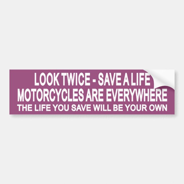 Look Twice 2 Bumper Sticker (Front)
