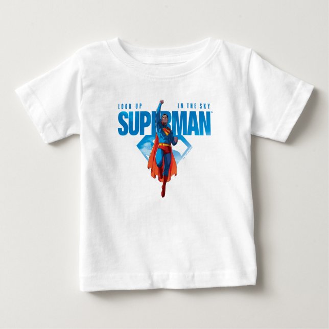 Look Up It’s Superman Baby T-Shirt (Front)