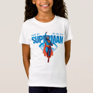 Look Up It’s Superman T-Shirt