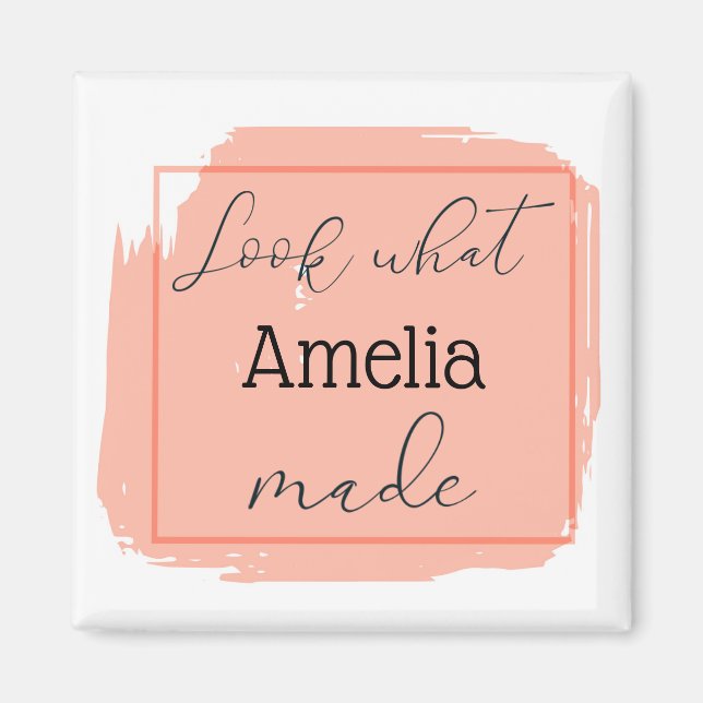 Look What I Made Personalized  Magnet (Front)