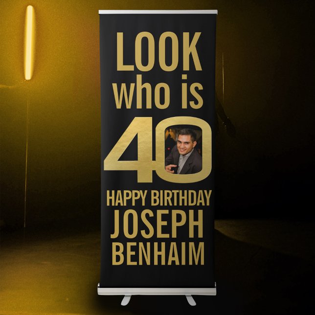 Look who 40 40th birthday party photo black gold retractable banner (Creator Uploaded)
