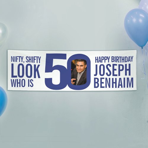 Look who 50 50th birthday party photo blue white banner