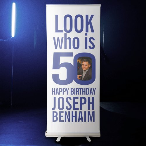 Look who 50 50th birthday party photo blue white retractable banner