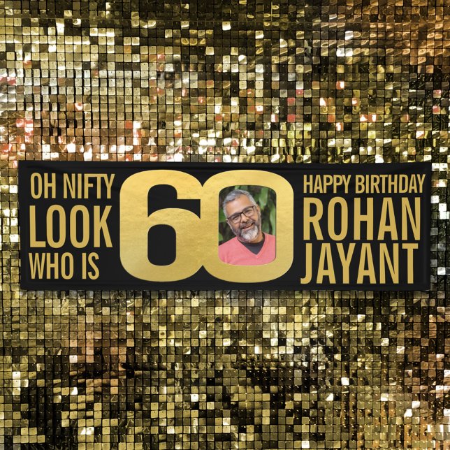 Look who 60 60th birthday party photo black gold banner (Creator Uploaded)