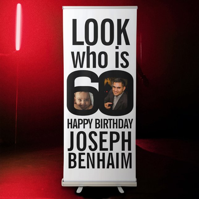Look who 60 60th birthday party photos black white retractable banner (Creator Uploaded)