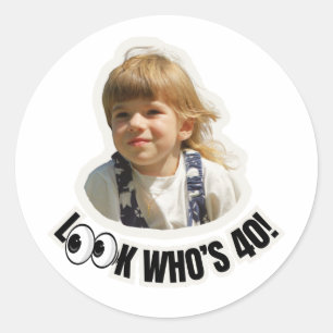 Look Who’ age Photo Custom Personalized Classic Round Sticker
