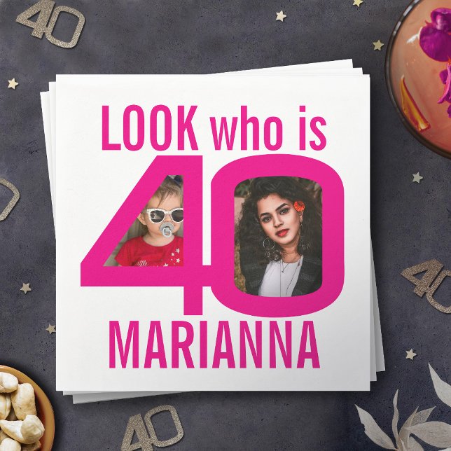 Look who is 40th birthday 2 photos hot pink party napkins (Creator Uploaded)