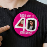 Look who is 40th birthday 2 photos pink party button<br><div class="desc">Fortieth birthday two photos in 40,  hot pink and white button pin badge. Great idea for adding some photo fun to a 40th birthday party. Personalize with your own photos and name,  currently reads Look who is 40. Graphics by Sarah Trett for www.mylittleeden.co</div>