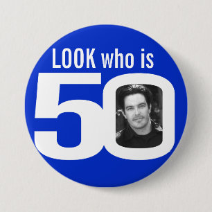 Look who is 50 photo white on blue button
