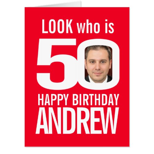 Look who is 50 red white 50th birthday photo card