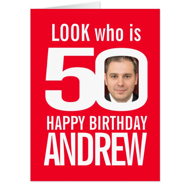 Look who is 50 red white 50th birthday photo card (Front)