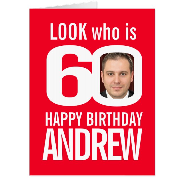 Look who is 60 red white 60th birthday photo card (Front)