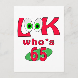 Look who is 65 ? postcard