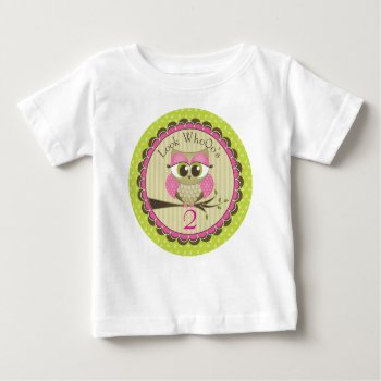 Look Who Owl Birthday Tshirt by BarbaraNeelyDesigns at Zazzle