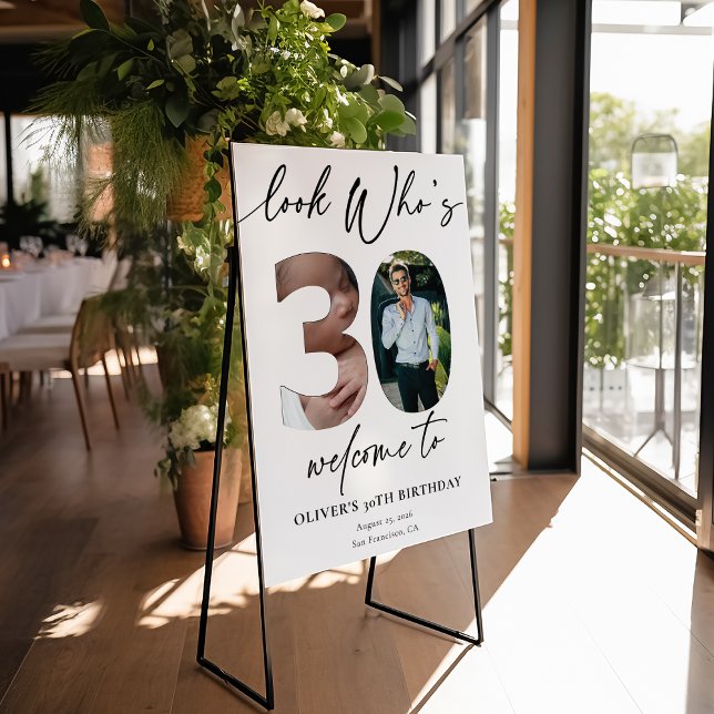 Look Who’s 30! Modern 30th Birthday Welcome Sign  (Look Who’s 30! Modern 30th Birthday Welcome Sign for Him – 2 Photo Party Sign)