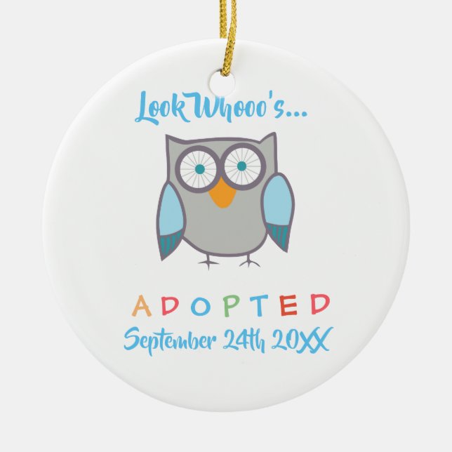 Look Whooo's Adopted Owl Custom Ceramic Ornament (Front)