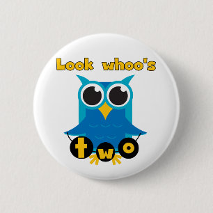 Look Whoo's 2 Birthday Tshirts and Gifts Pinback Button