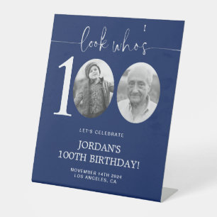Look Who's 100 Blue 100th Birthday Pedestal Sign