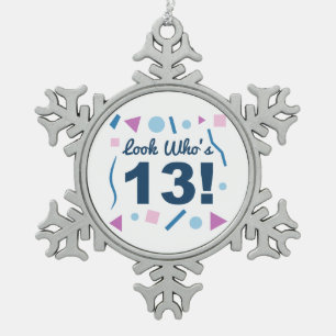 Look Who's 13 Snowflake Pewter Christmas Ornament
