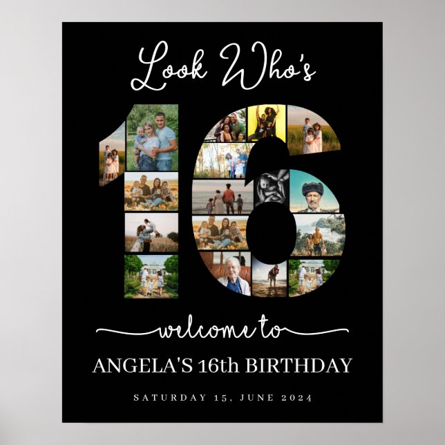 look who's 16 Customizable Photo Collage sign (Front)