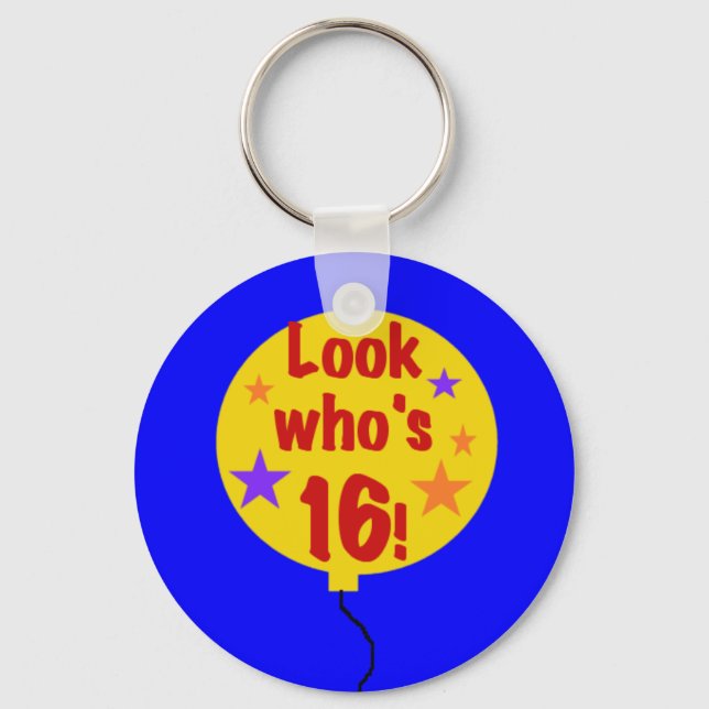 Look Who's 16 Keychain (Front)
