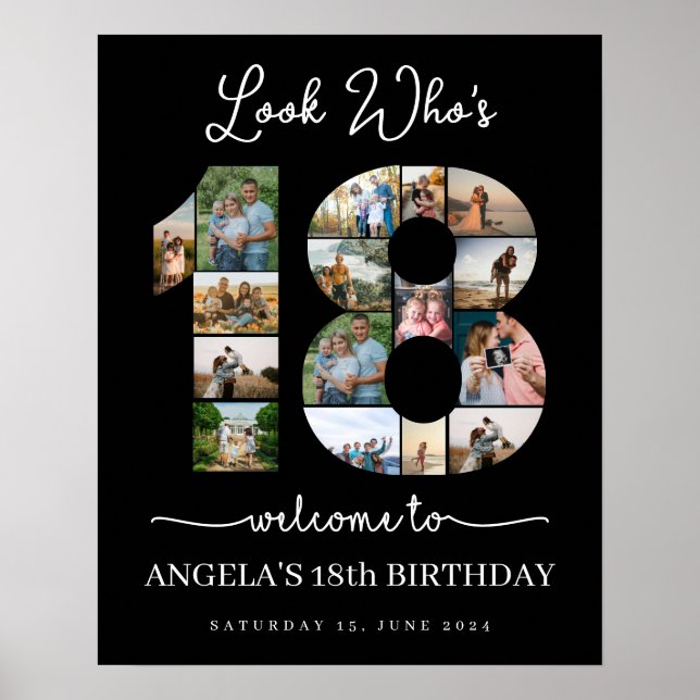 look who's 18 Customizable Photo Collage sign (Front)