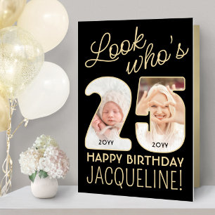 Look Who's 25 Giant Black & Gold 2 Photo Birthday Card