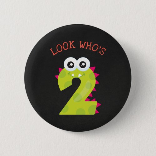 Look whos 2 Cute Monster Birthday Toddler Boy Button