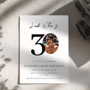 Look Who's 30 Birthday Modern Simple Photo Invitation