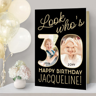 Look Who's 30 Black & Gold Giant 2 Photo Birthday Card