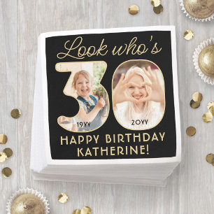 Look Who's 30 Black & Gold Happy Birthday 2 Photo Napkins