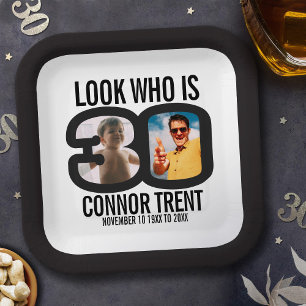Look who's 30 custom photo 30th Birthday Party Paper Plates