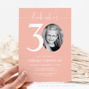 Look Who's 30 Pink 30th Birthday Invite