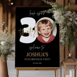 Look Who's 30 Welcome Sign Black and Gol, 30th BiR
