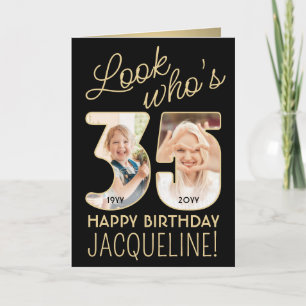 Look Who's 35 Black & Gold Happy Birthday 2 Photo Card
