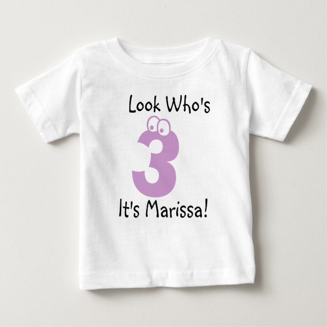 Look Who's 3 Customizable Birthday Tshirt (Front)