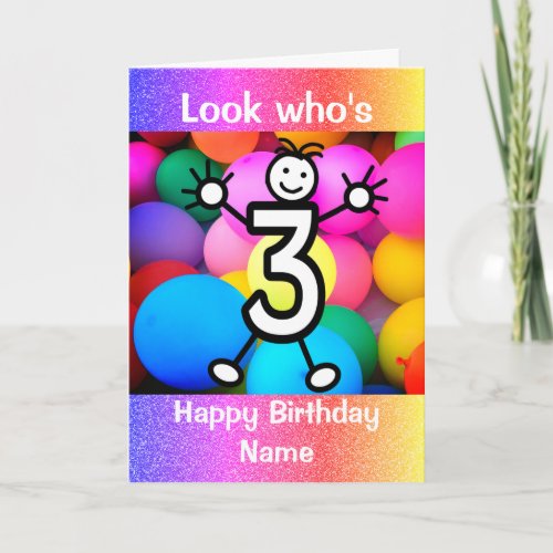 Look Whos 3 Years Old Happy Birthday Card