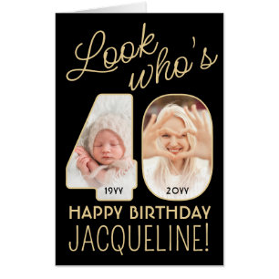 Look Who's 40 Black & Gold Giant 2 Photo Birthday Card