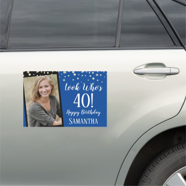 Look Who's 40 Happy Birthday One Photo Car Magnet (In Situ)