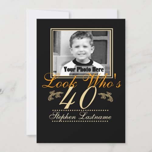 Look Who's 40 Photo Invitation