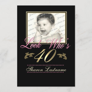 Look Who's 40 Photo Invitation