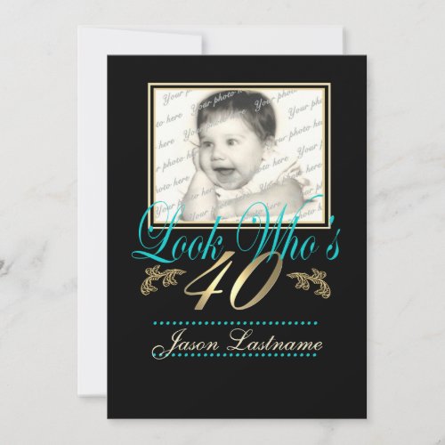 Look Who's 40 Photo Teal Personalized Announcements