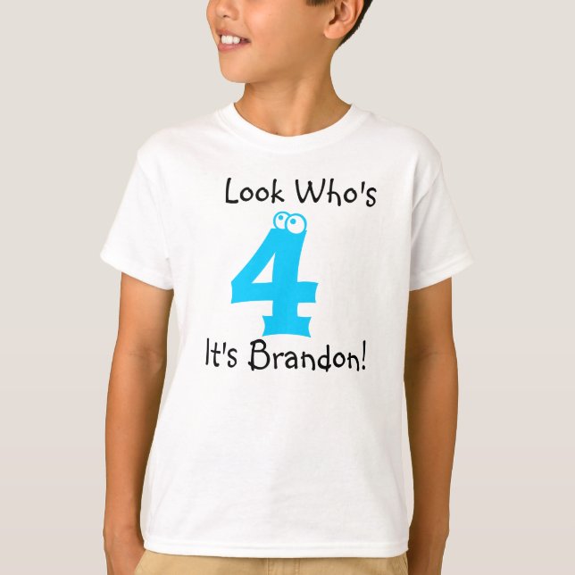 Look Who's 4 Customizable Birthday Tshirt (Front)