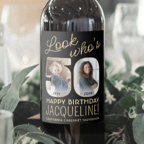 Look Who's 50 Black & Gold 2 Photo Birthday Party Wine Label