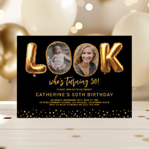 Look Who's 50 Black Gold Photo Fifty Birthday Invitation