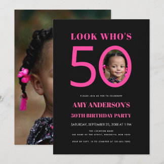 Look Who's 50 Black Pink Kid Photo 50th Birthday Invitation
