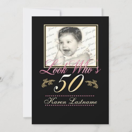 Look Whos 50 Photo Invitation