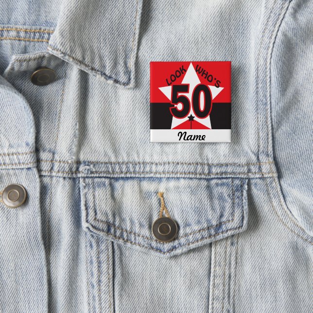Look Who's 50 Pinback Button (In Situ)