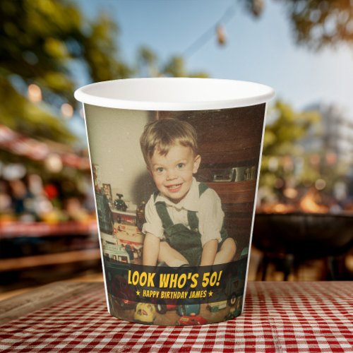 Look Who's 50 Retro Birthday Party Favor Photo Paper Cups