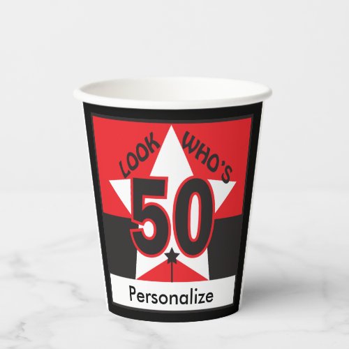 Look Whos 50 Years Old  50th Birthday Paper Cups